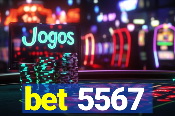 bet 5567